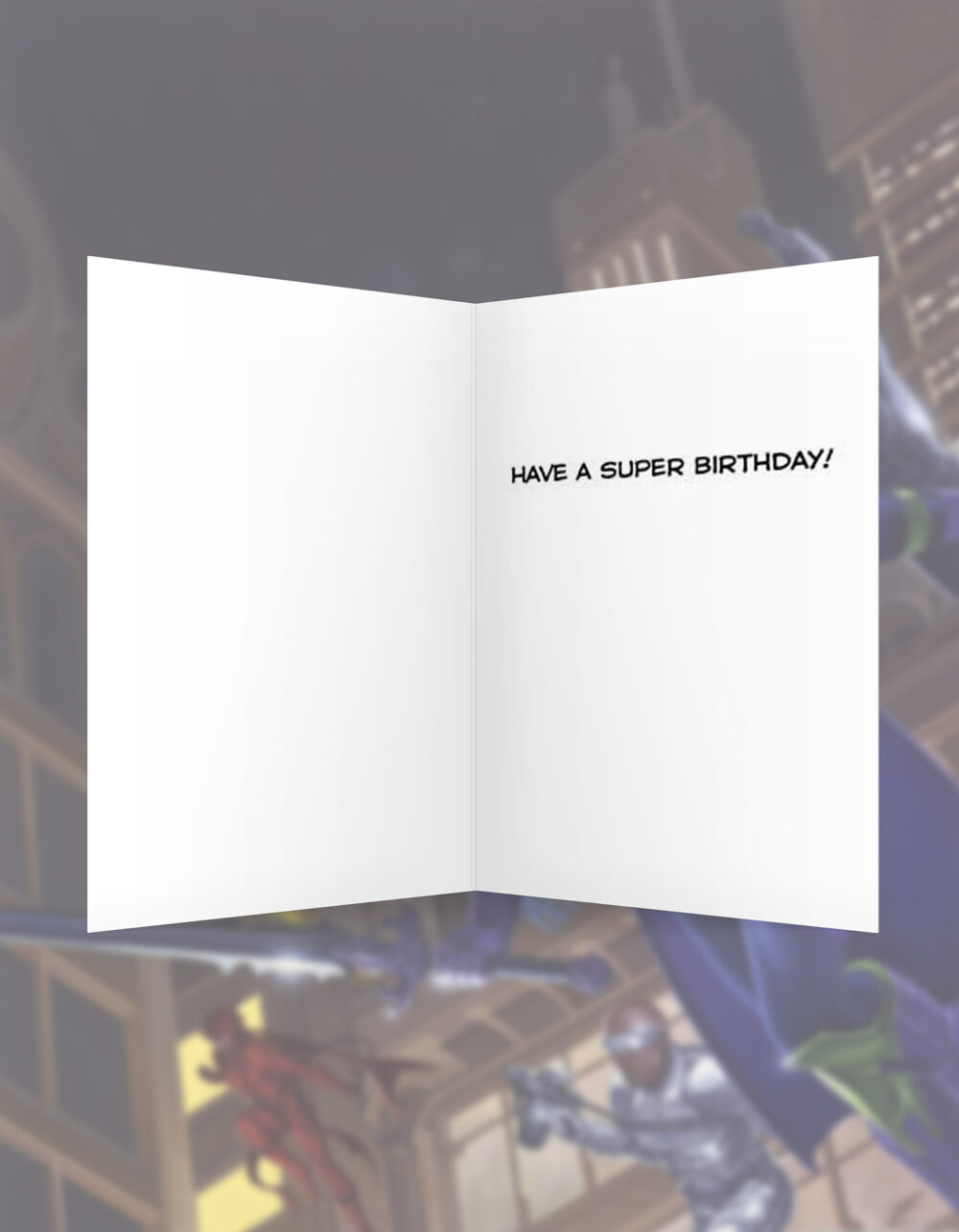 the interior of the card says "have a super day"