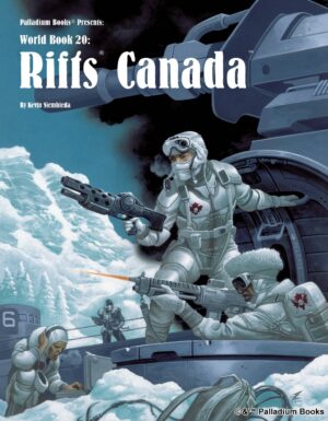 the cover of Rifts world book 20 Canada, shows several canadian soldiers in parka under a canon