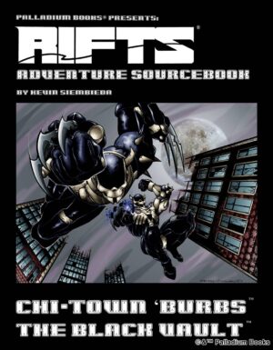 the cover of Rifts Adventure Sourcebook 3 Chi-town Burbs: The Black Vault, shows 2 coalition juicers jumping down from the top of sky scrapers