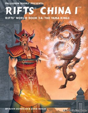 the cover for Rifts China 1 Yama Kings, A Chinese man in armor with a fire sword, a small Chinese dragon swirls around his left arm