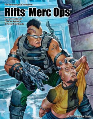 the cover of Rifts Mercenaries 3 Merc Ops, shows a juicer holding a crazy hostage with a laser rifle