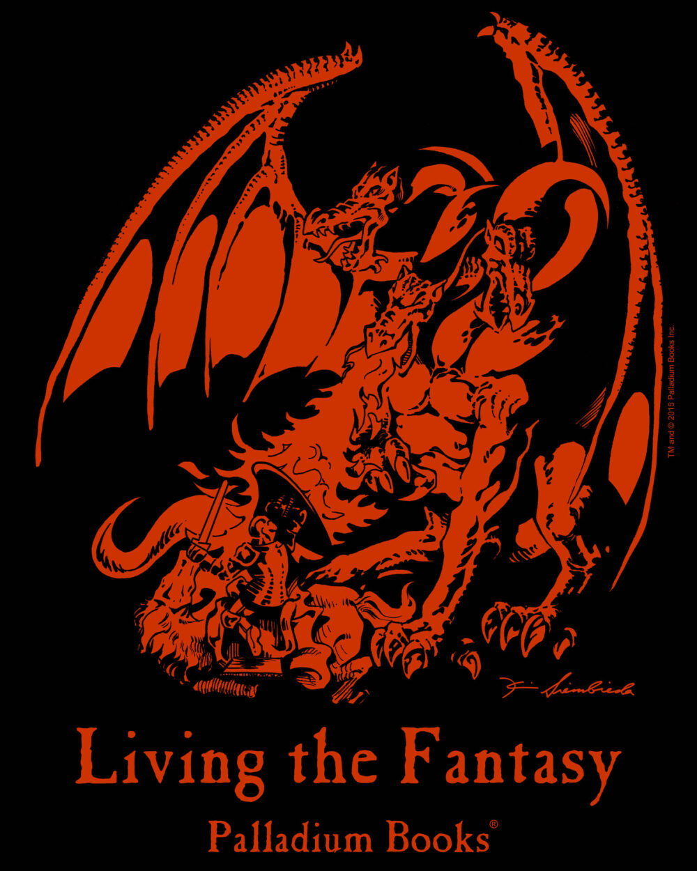 A black shirt with Living the Fantasy written in red on it and the palladium fantasy RPG first edition dragon above the text