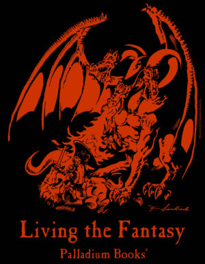 A black shirt with Living the Fantasy written in red on it and the palladium fantasy RPG first edition dragon above the text